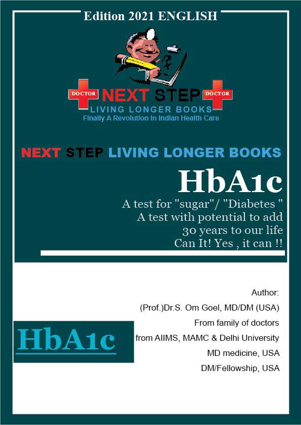 HbA1c-A test for diabetes, A test with potential to add 30 years to our life, Can It! Yes, it can !!-English